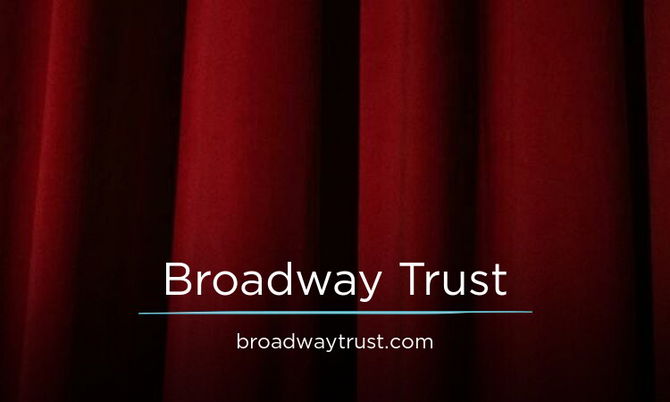 BroadwayTrust.com